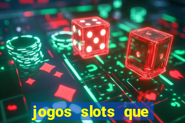 jogos slots que pagam no cadastro